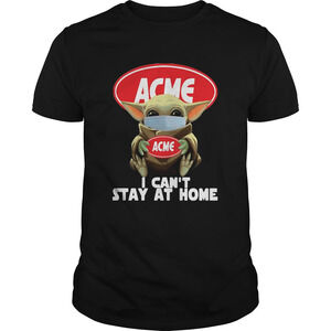 Baby Yoda Hug Acme I Cant Stay At Home Covid19 Shirt